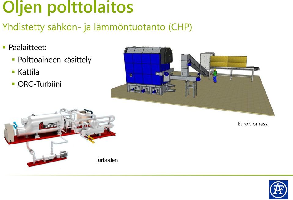 Päälaitteet: Polttoaineen