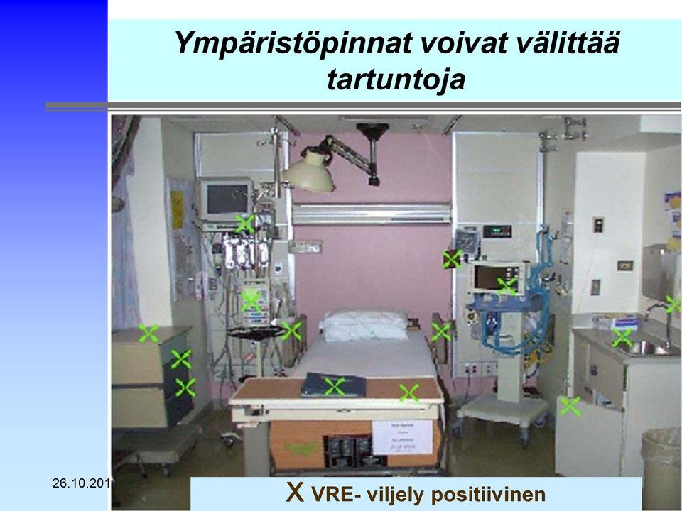 tartuntoja X VRE-