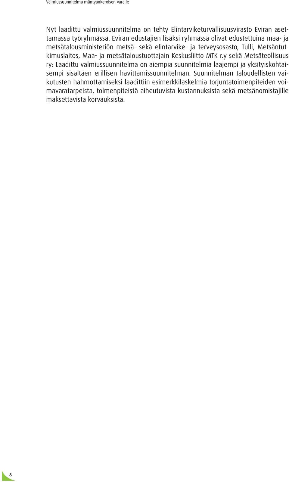 metsätaloustuottajain Keskusliitto MTK r.