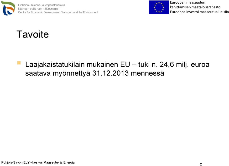 euroa saatava myönnettyä 31.12.