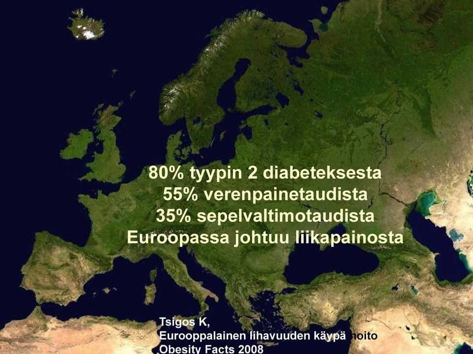 Euroopassa johtuu liikapainosta 25