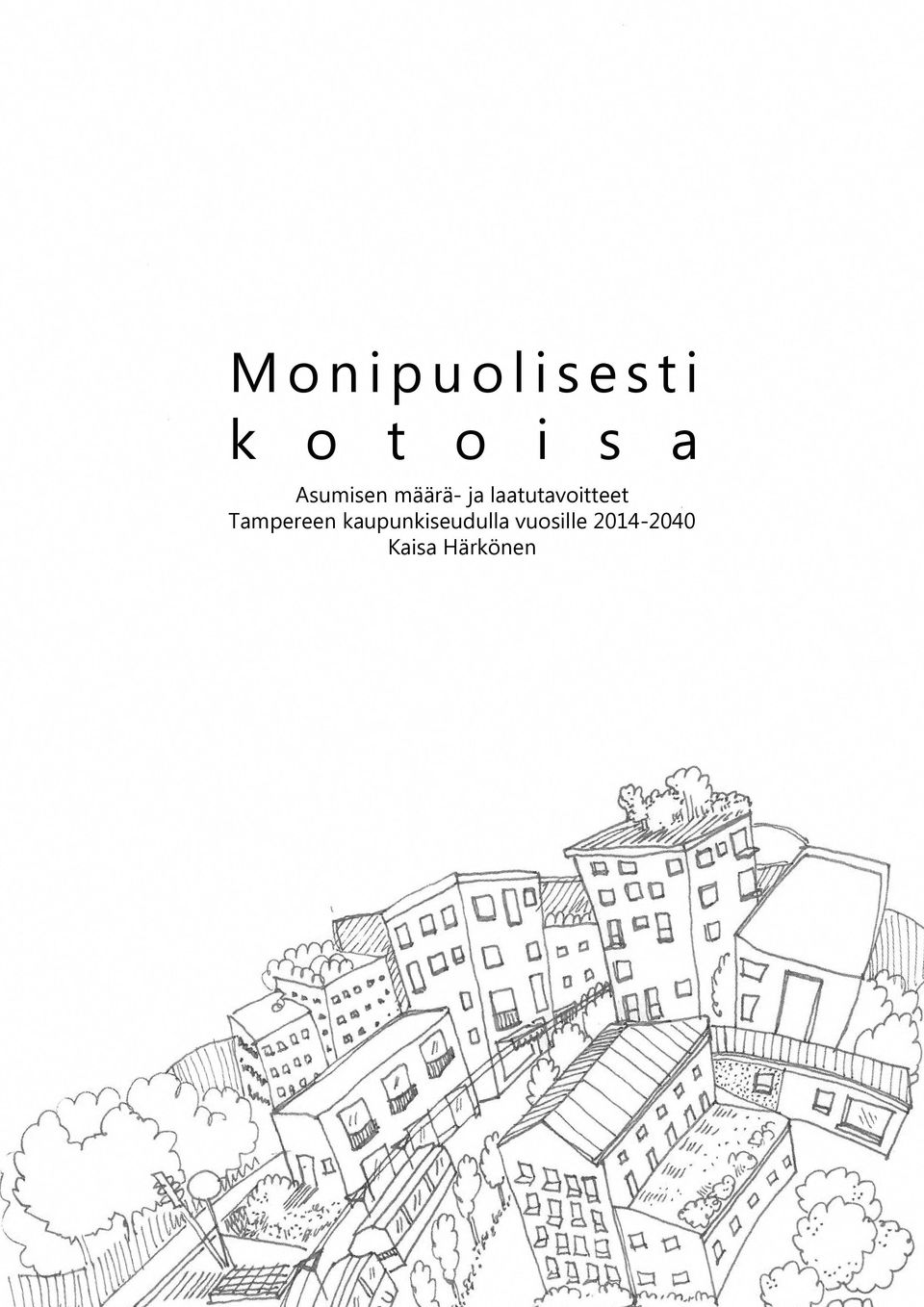 laatutavoitteet Tampereen
