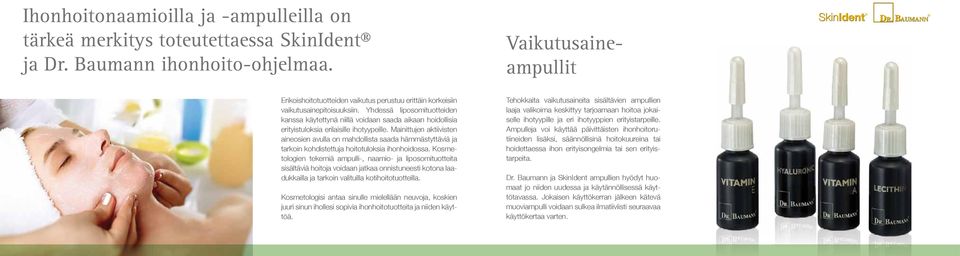 specific as a skin regular problems cure and treat- conditions.