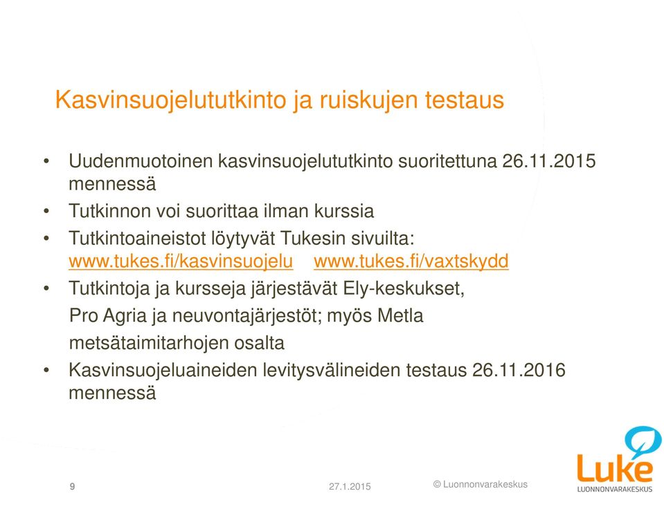 fi/kasvinsuojelu www.tukes.