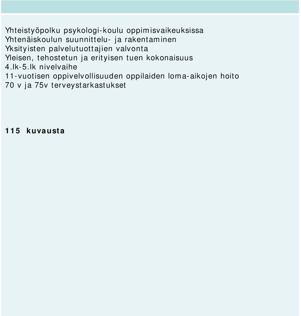 tehostetun ja erityisen tuen kokonaisuus 4.lk-5.