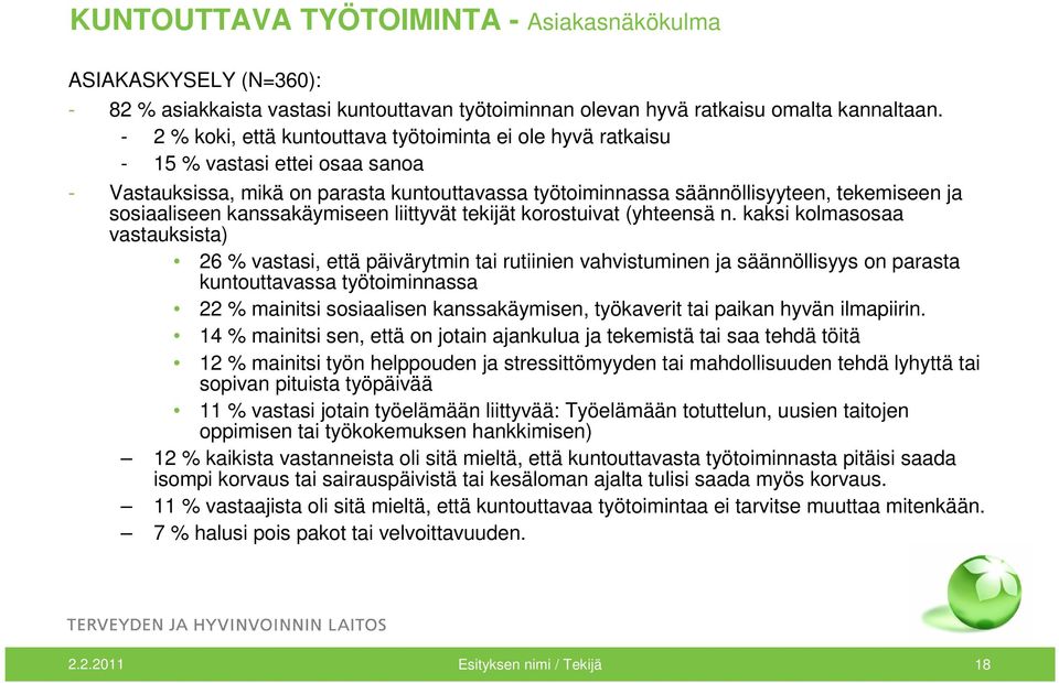 sosiaaliseen kanssakäymiseen liittyvät tekijät korostuivat (yhteensä n.