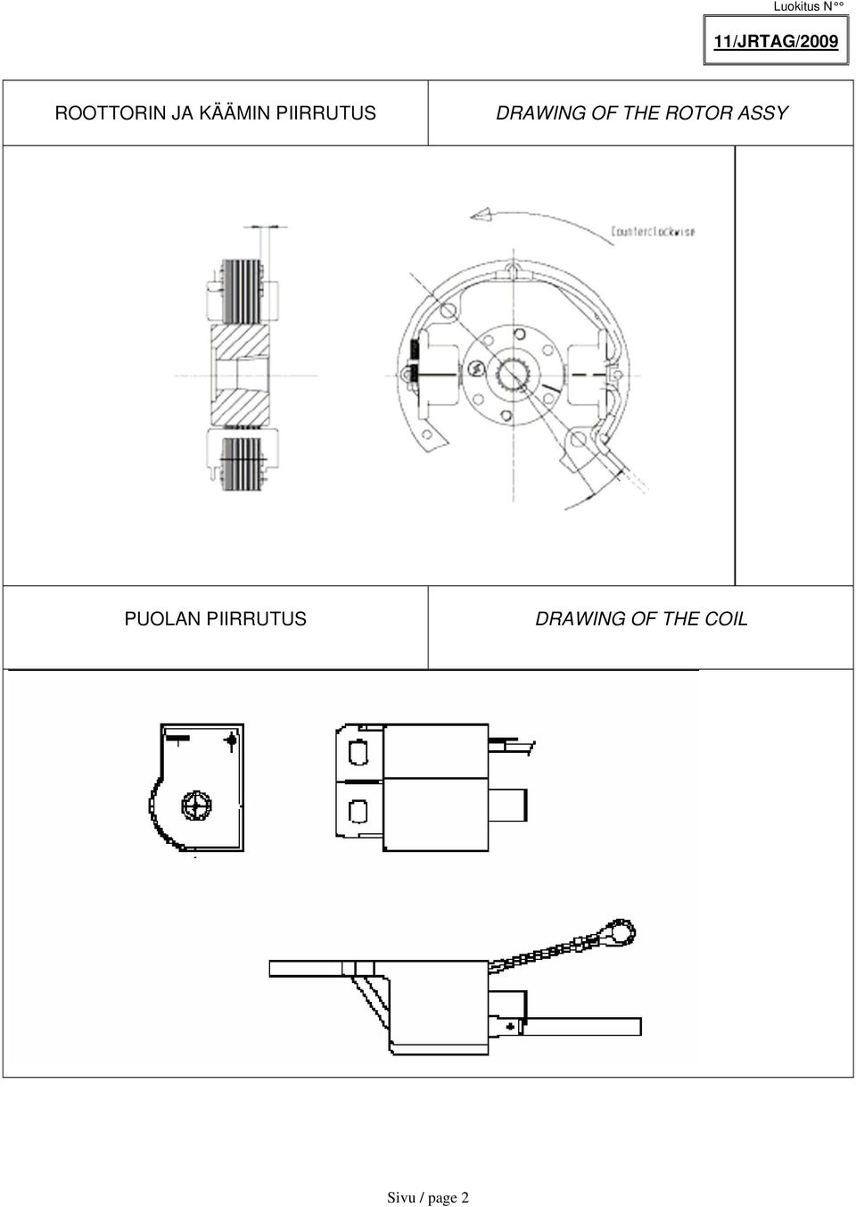 THE ROTOR ASSY PUOLAN