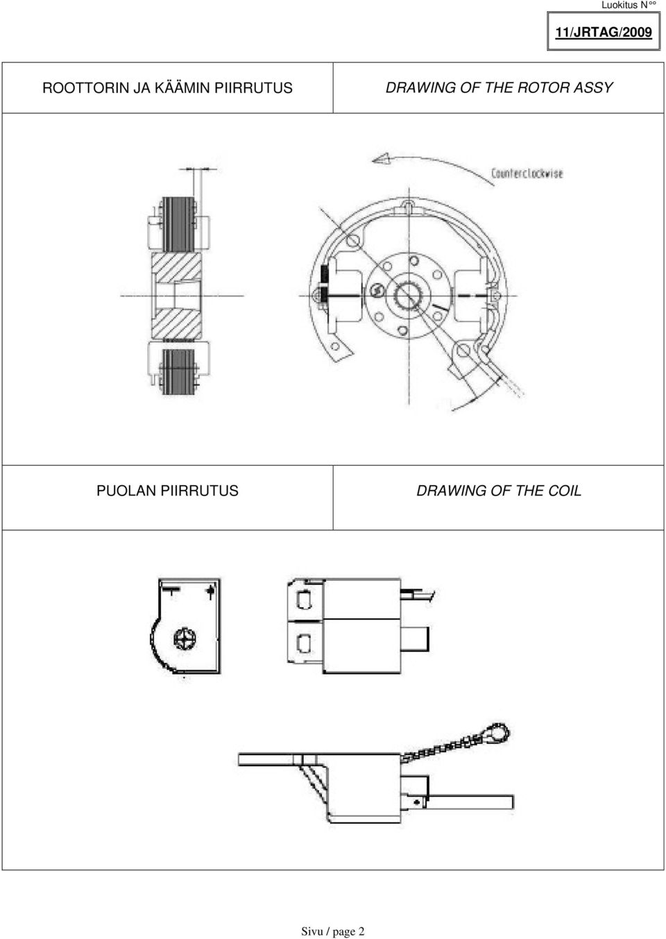 THE ROTOR ASSY PUOLAN