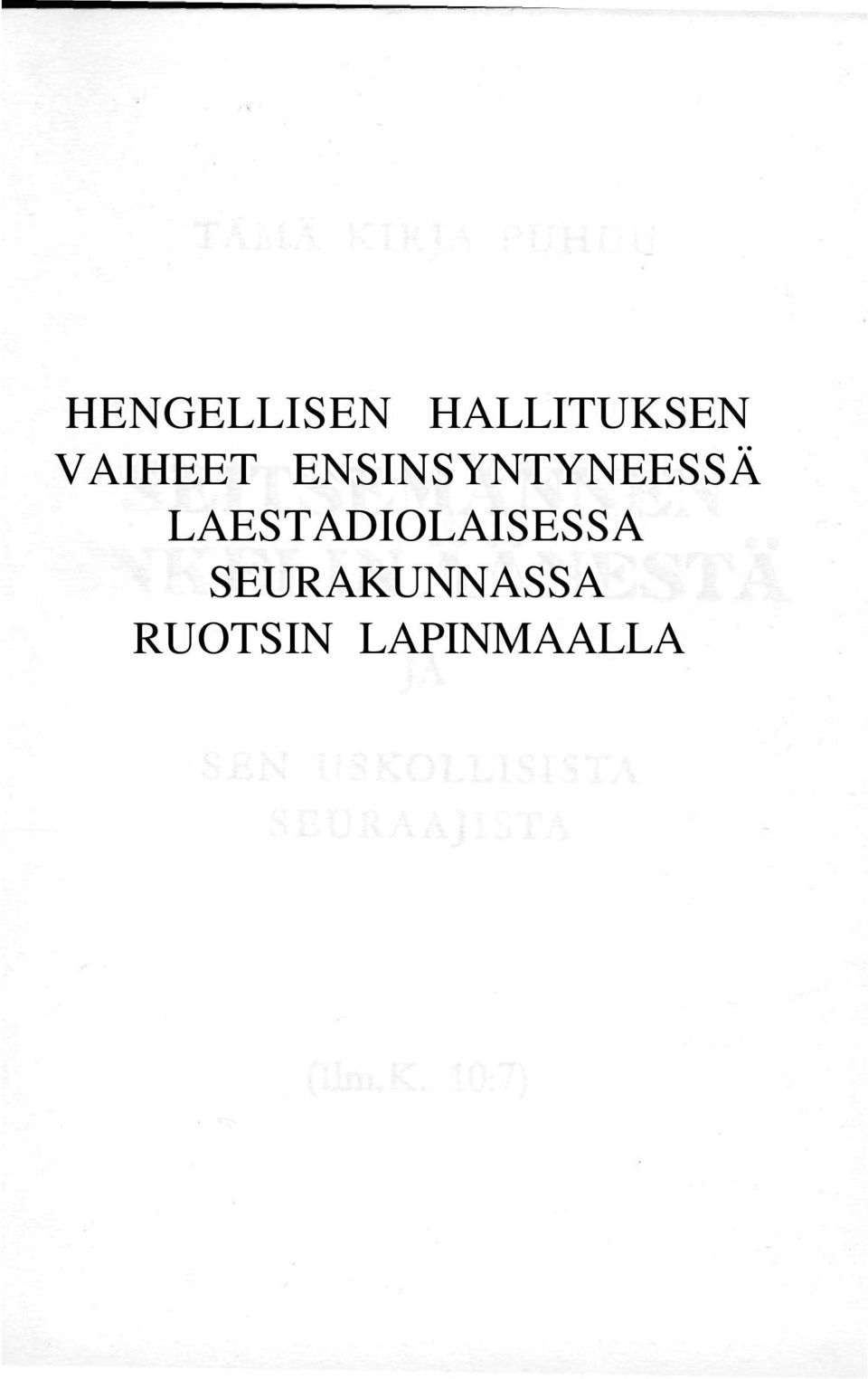 LAESTADIOLAISESSA