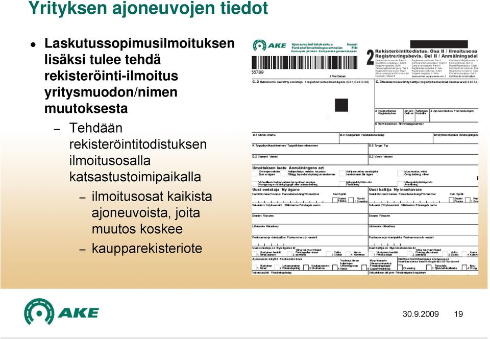 rekisteröintitodistuksen ilmoitusosalla katsastustoimipaikalla