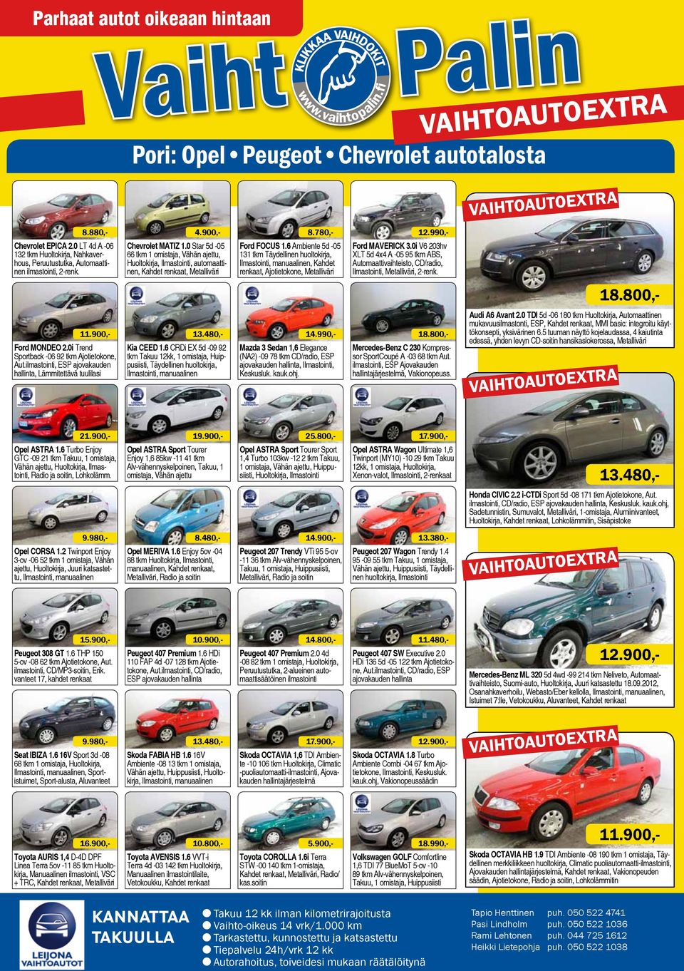6 Ambiente 5d -05 131 tkm Täydellinen huoltokirja, Ilmastointi, manuaalinen, Kahdet renkaat, Ajotietokone, Metalliväri 12.990,- Ford MAVERICK 3.