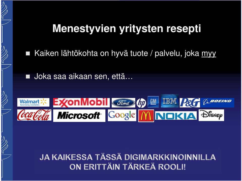 on hyvä tuote / palvelu,