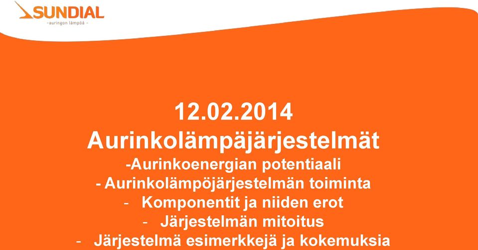 potentiaali - Aurinkolämpöjärjestelmän toiminta