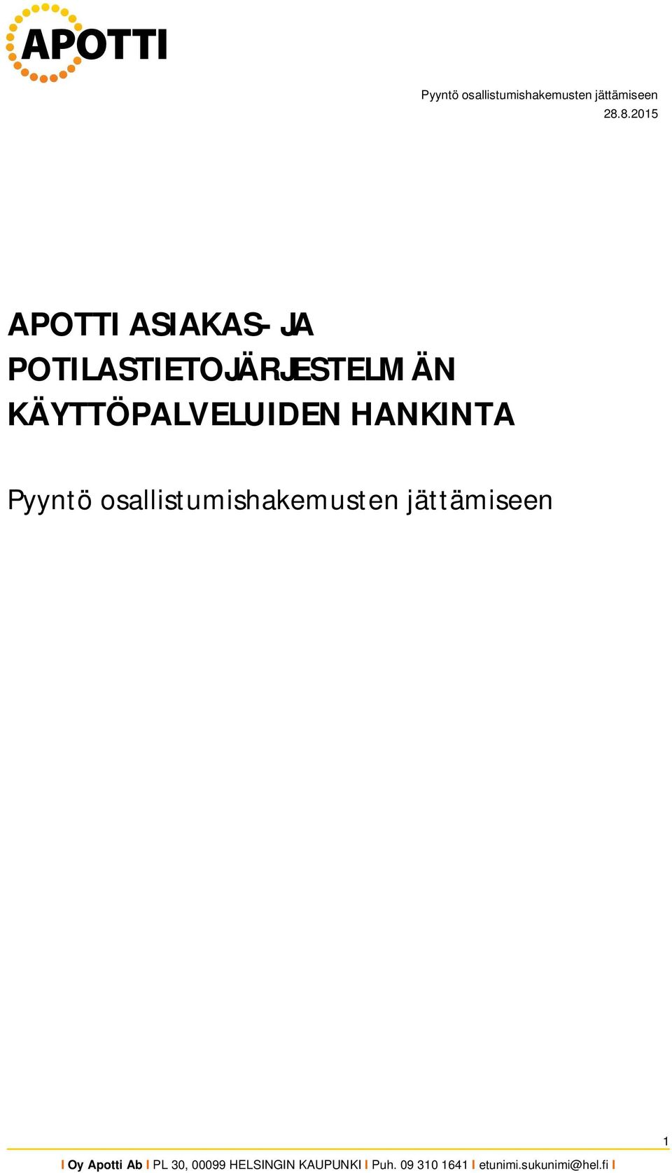 KÄYTTÖPALVELUIDEN HANKINTA