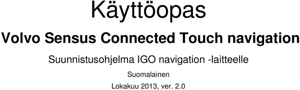Suunnistusohjelma IGO navigation