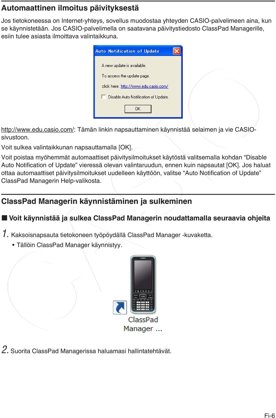 ClassPad Manager. (Windows ) Käyttäjän opas. ClassPad II -sarjalle. CASIO-koulutussivuston  osoite on - PDF Free Download