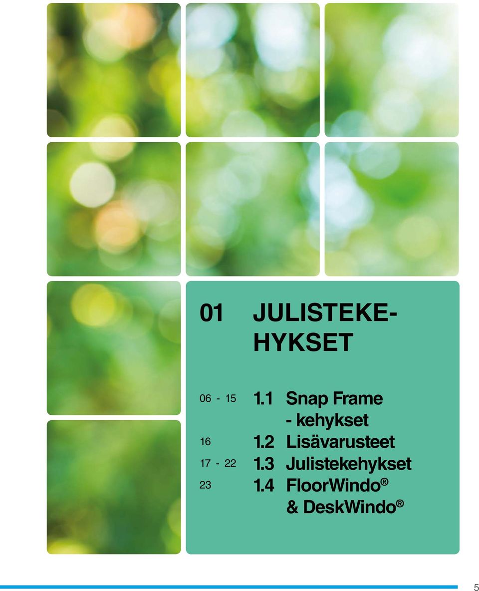 1 Snap Frame - kehykset 1.