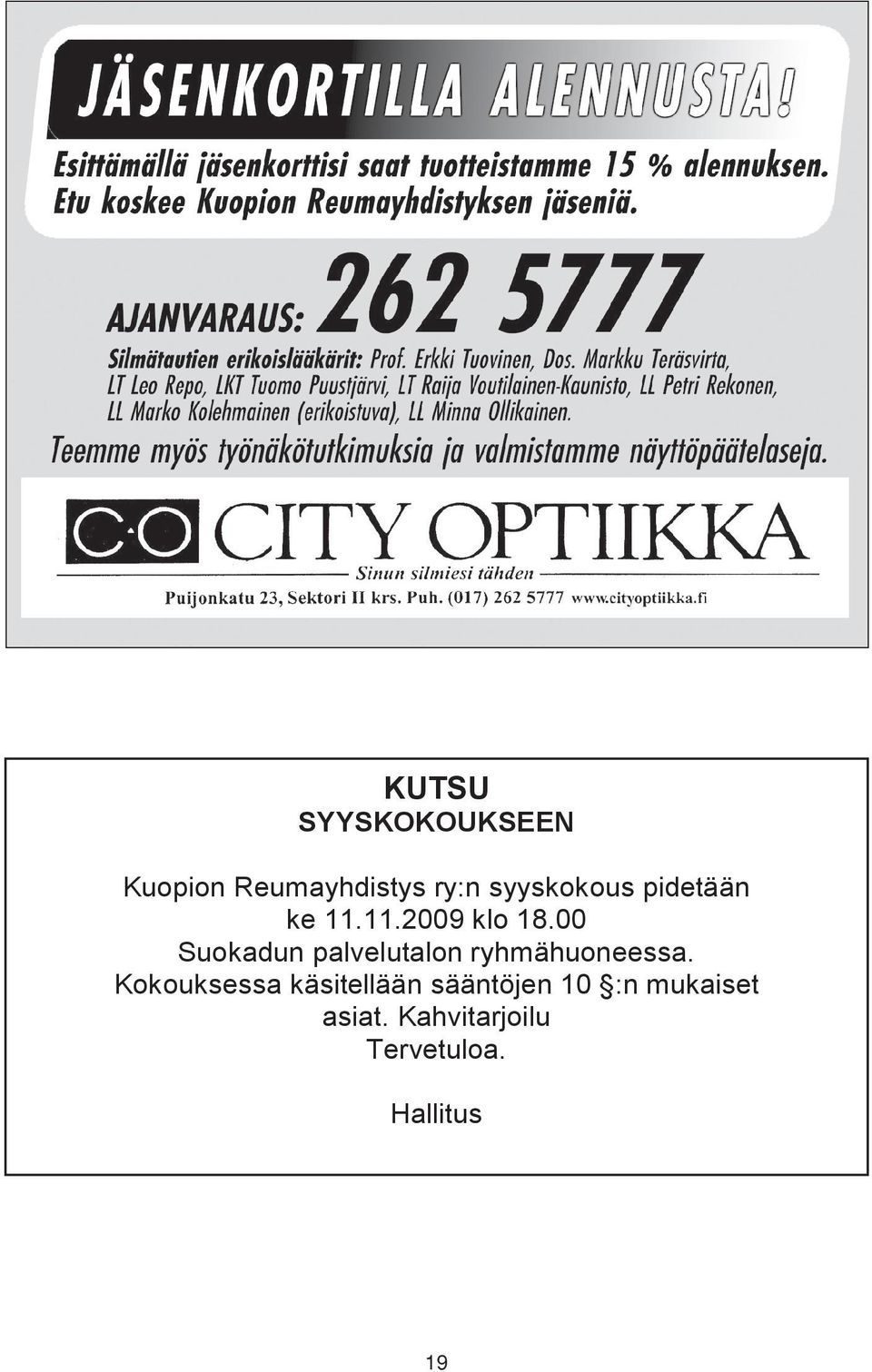 00 Suokadun palvelutalon ryhmähuoneessa.