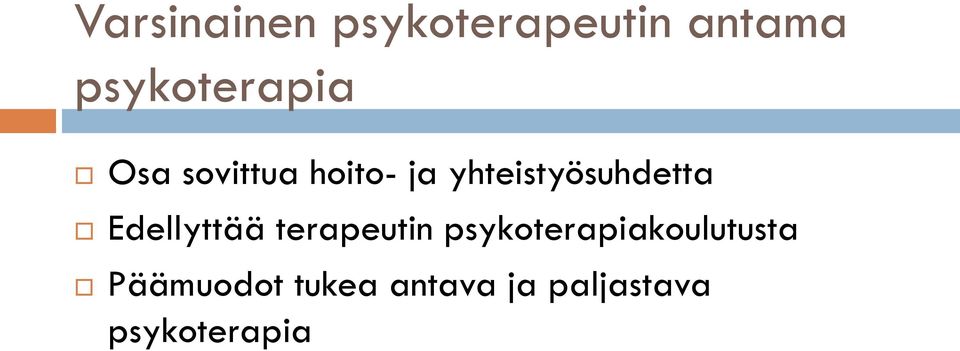 yhteistyösuhdetta Edellyttää terapeutin