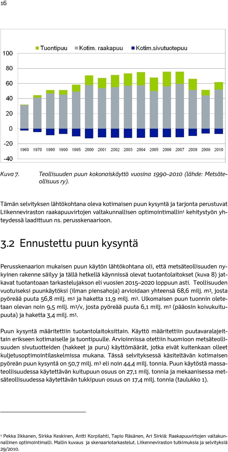 perusskenaarioon. 3.