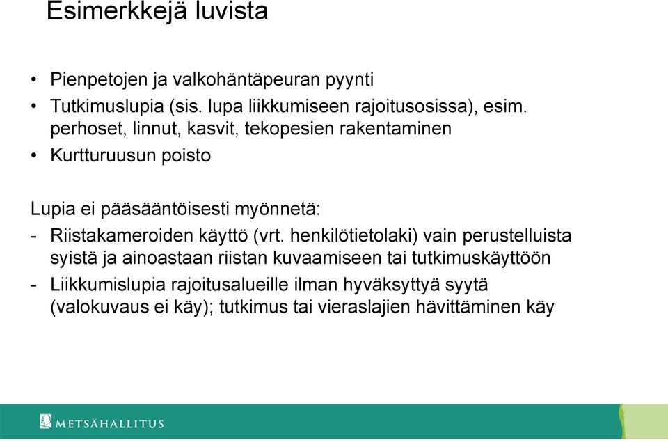 Riistakameroiden käyttö (vrt.