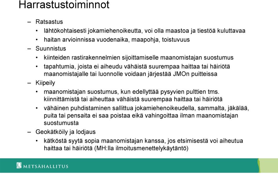 suostumus, kun edellyttää pysyvien pulttien tms.