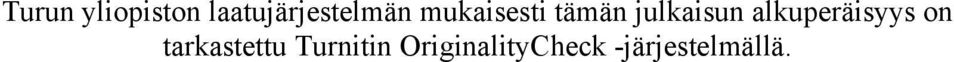 tämän julkaisun alkuperäisyys on