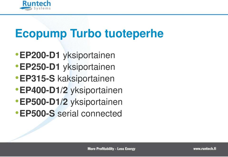 EP315-S kaksiportainen EP400-D1/2