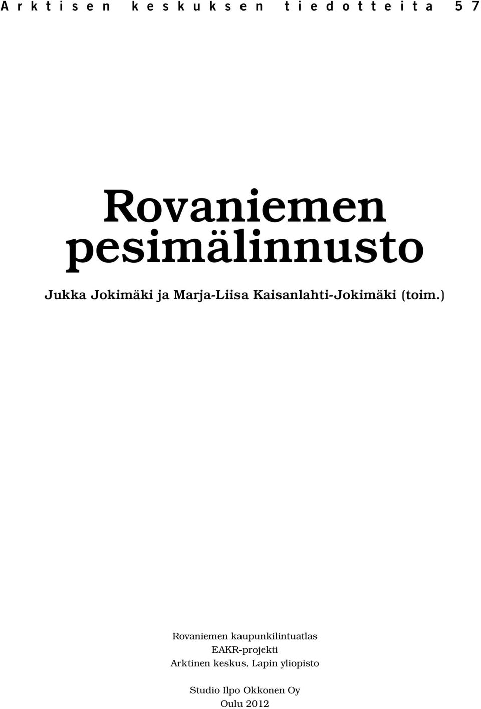 Kaisanlahti-Jokimäki (toim.