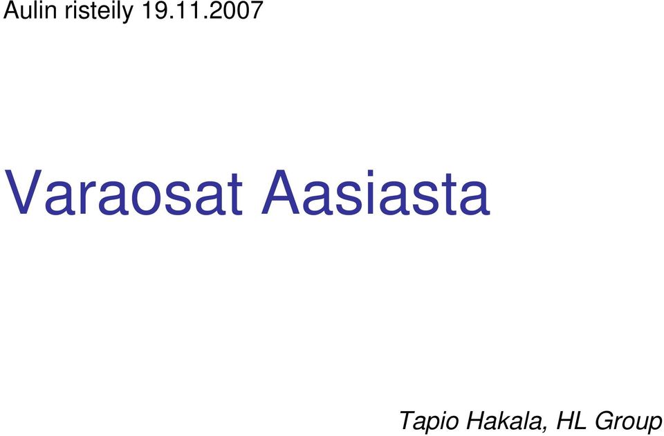 2007 Varaosat