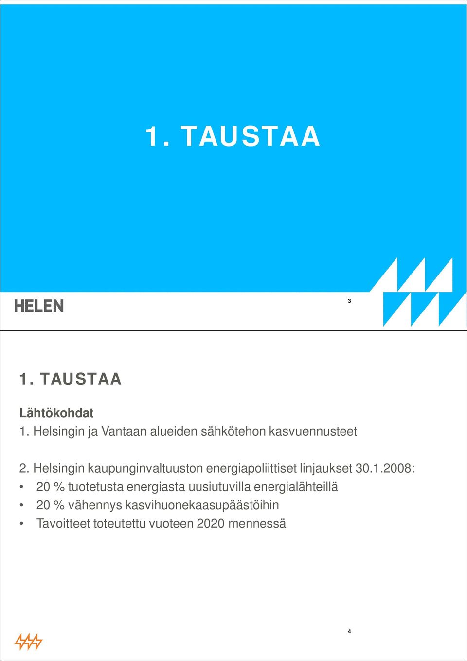 Helsingin kaupunginvaltuuston energiapoliittiset linjaukset 30.1.