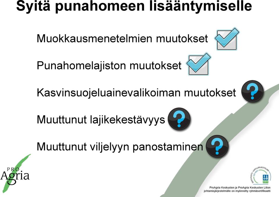 muutokset Kasvinsuojeluainevalikoiman