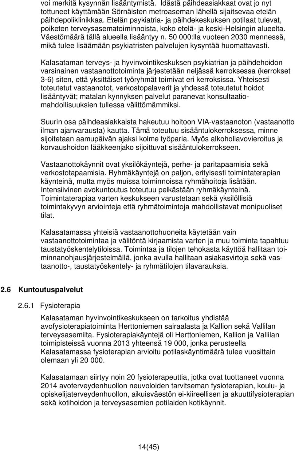 KALASATAMAN TERVEYS- JA HYVINVOINTIKESKUS Tarveselvitys - PDF Free Download