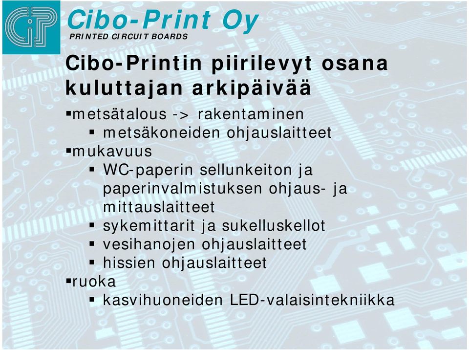 paperinvalmistuksen ohjaus- ja mittauslaitteet sykemittarit ja sukelluskellot