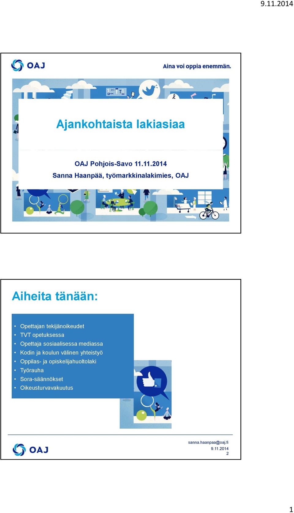 tekijänoikeudet TVT opetuksessa Opettaja sosiaalisessa mediassa Kodin ja