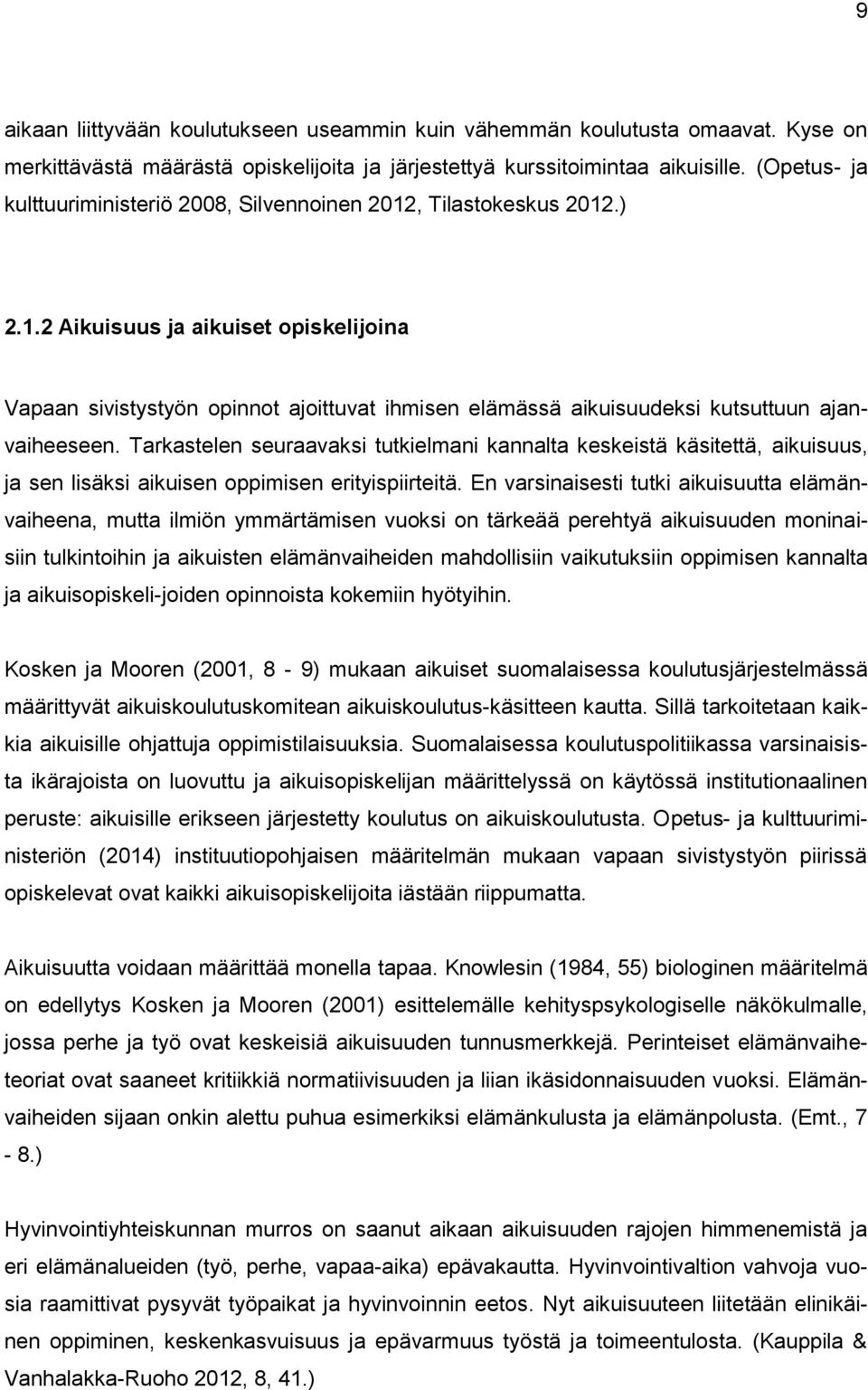missä iässä sinun pitäisi alkaa dating