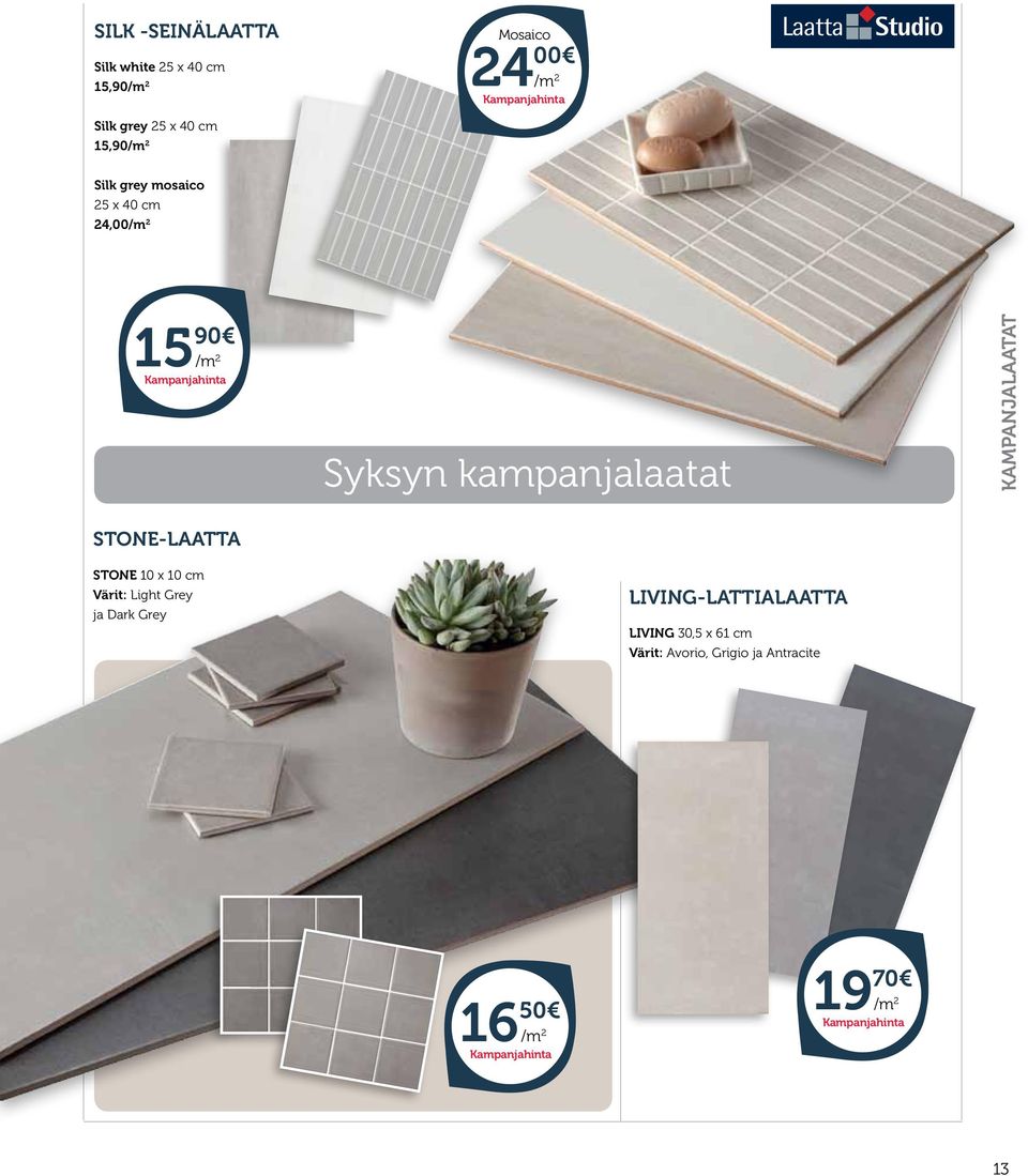 KampanjaLaatat STONE-LAATTA Stone 10 x 10 cm Värit: Light Grey ja Dark Grey