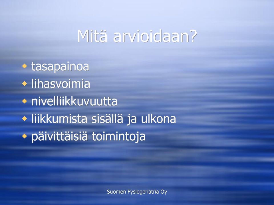 nivelliikkuvuutta