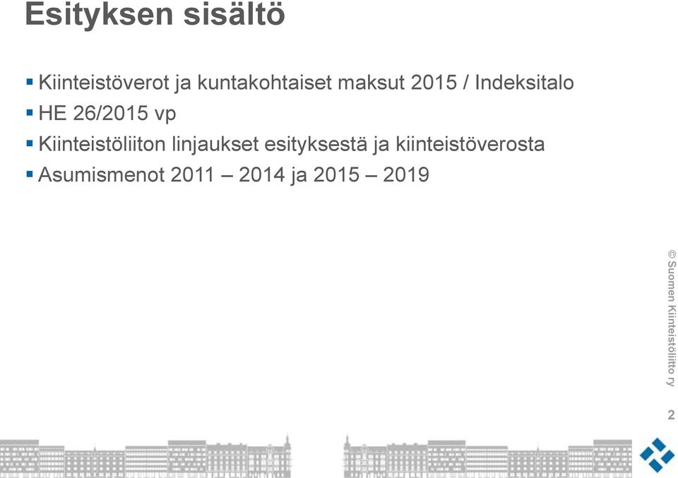 26/2015 vp Kiinteistöliiton linjaukset