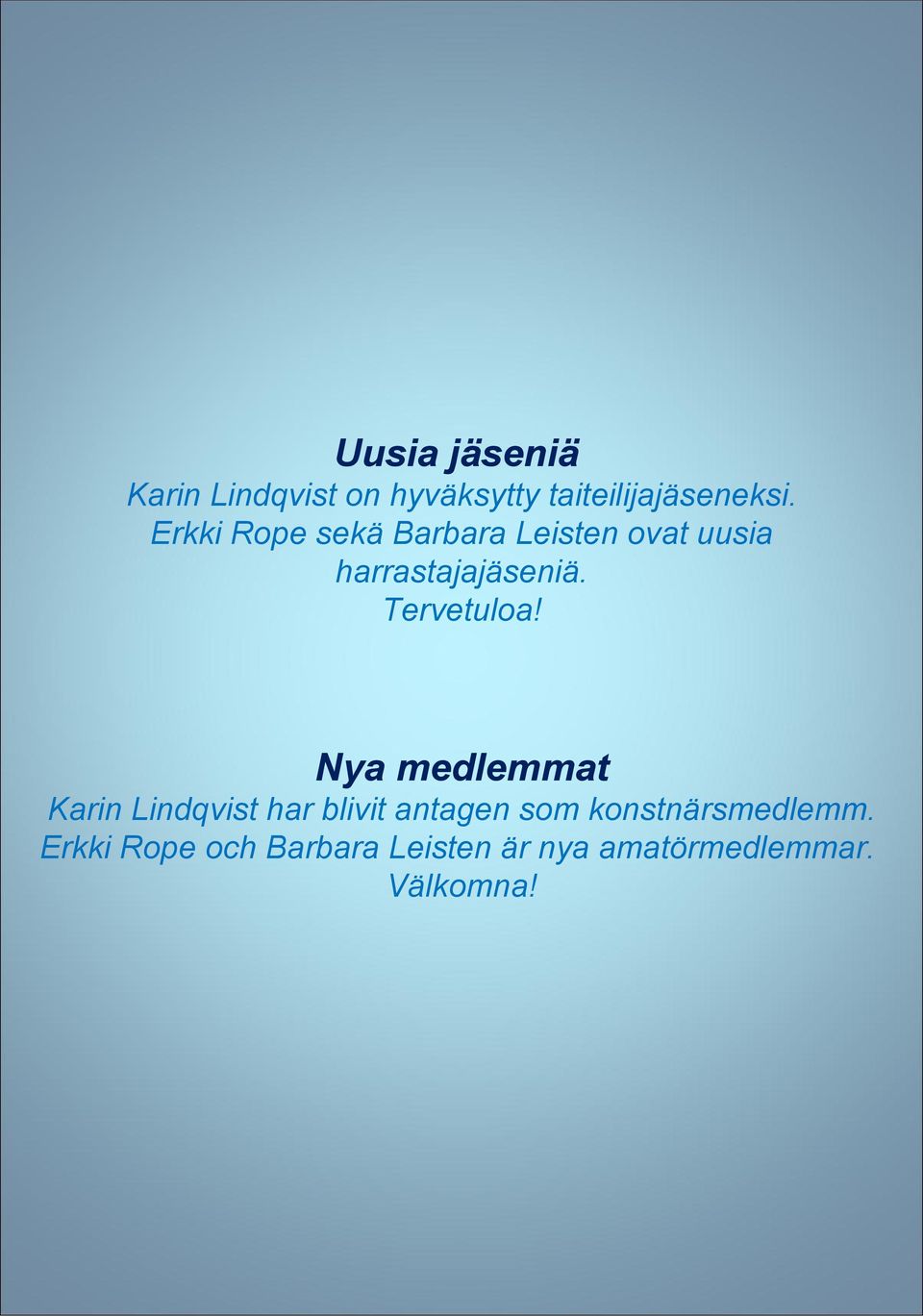 Tervetuloa!