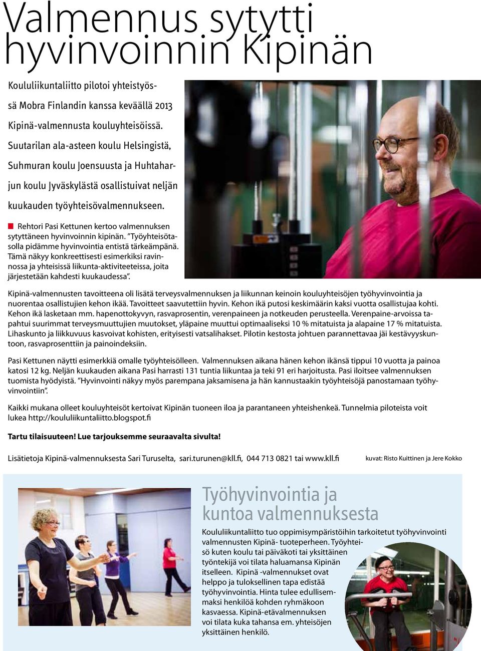 -mittalaitteella o puristusvoima o kestävyyskunnon arviointi Polarin testillä.