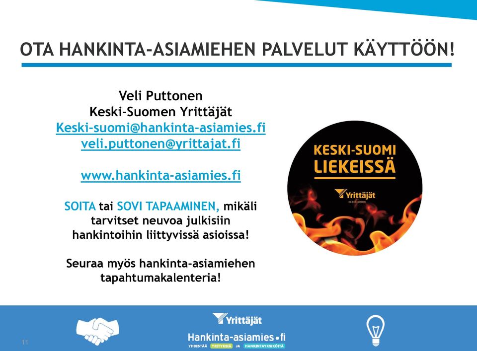 puttonen@yrittajat.fi www.hankinta-asiamies.