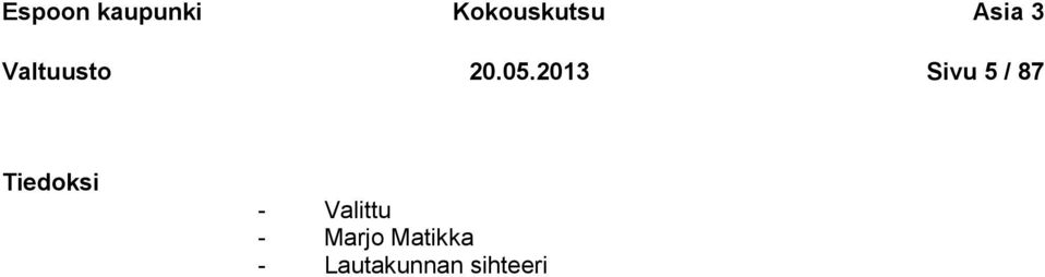 2013 Sivu 5 / 87 Tiedoksi -