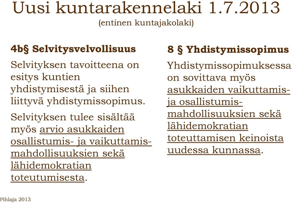 liittyvä yhdistymissopimus.