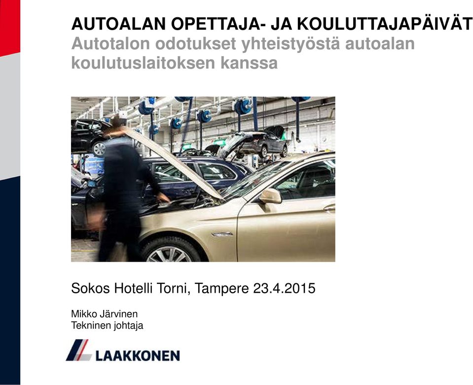 koulutuslaitoksen kanssa Sokos Hotelli