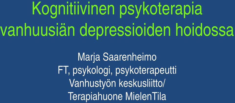 Saarenheimo FT, psykologi,