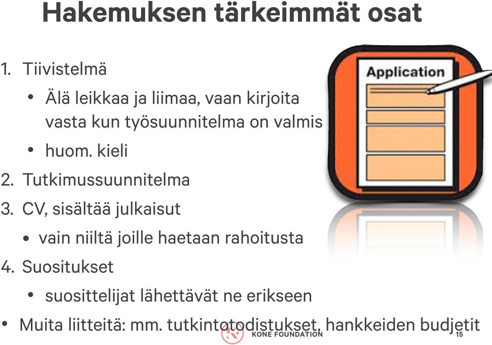 valmis huom. kieli 2. Tutkimussuunnitelma 3.