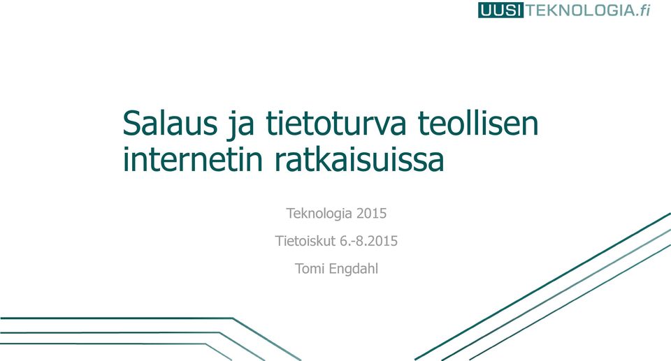 ratkaisuissa Teknologia