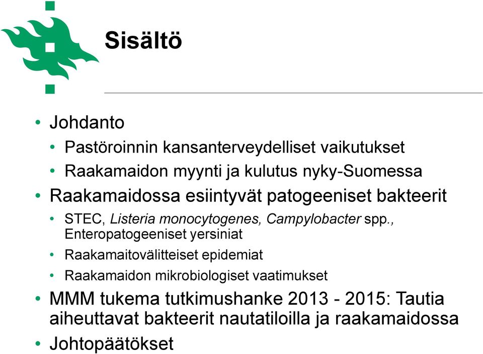 Campylobacter spp.