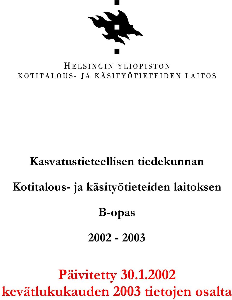 laitoksen B-opas 2002-2003 Päivitetty